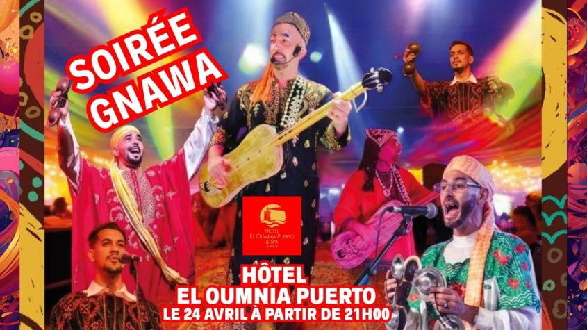Affiche soirée Gnawa format paysage à l'hôtel El Oumnia Puerto