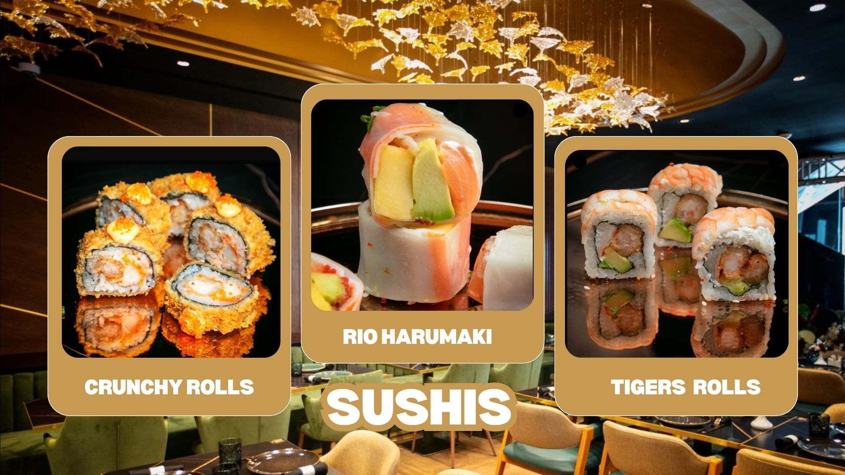 Sushis à La Tocana, Tanger – crunchy rolls, Rio Harumaki et Tigers Tocana rolls