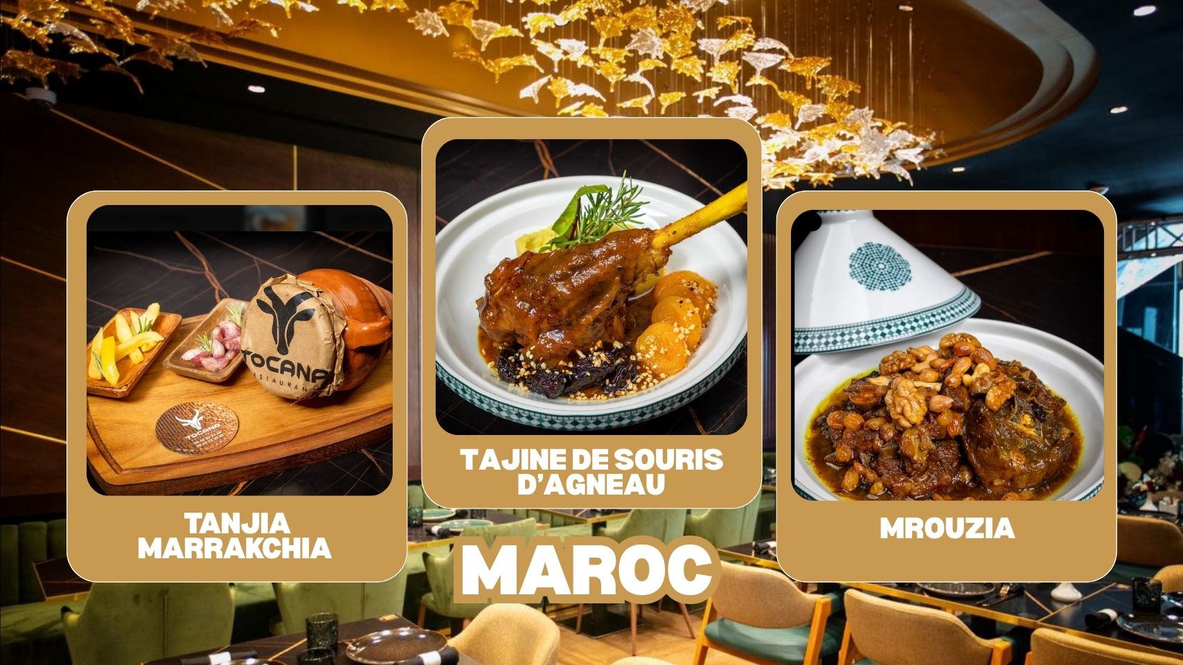 Plats marocains à La Tocana, Tanger. Tanjia marrakchia, mrouzia et tajine souris d’agneau