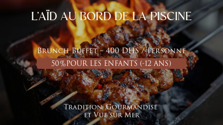 Brunch Aïd Al Adha à l’hôtel Farah Tanger – Tradition gourmande au bord de la piscine et vue sur mer Brunch Aïd Al Adha 2026 à l'hôtel Farah Tanger - Tradition gourmande au bord de la piscine et vue sur mer