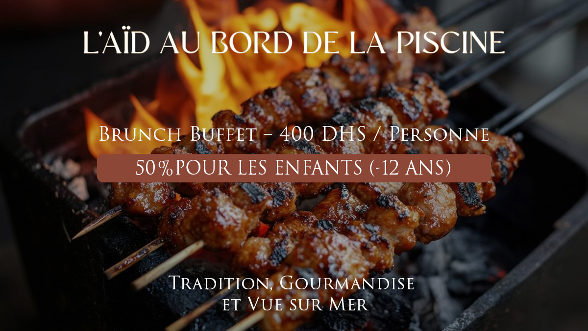Brunch Aïd Al Adha 2026 à l'hôtel Farah Tanger - Tradition gourmande au bord de la piscine et vue sur mer